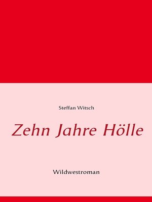 cover image of Zehn Jahre Hölle